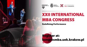 "Redefining Performance" – nowe spojrzenie na efektywność w zarządzaniu. Zapraszamy na XXII Międzynarodowy Kongres MBA w Krakowie